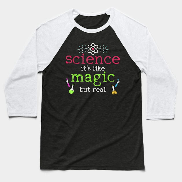 Science Is Magic Student Teacher Vintage Gift Baseball T-Shirt by Sharilyn Bars